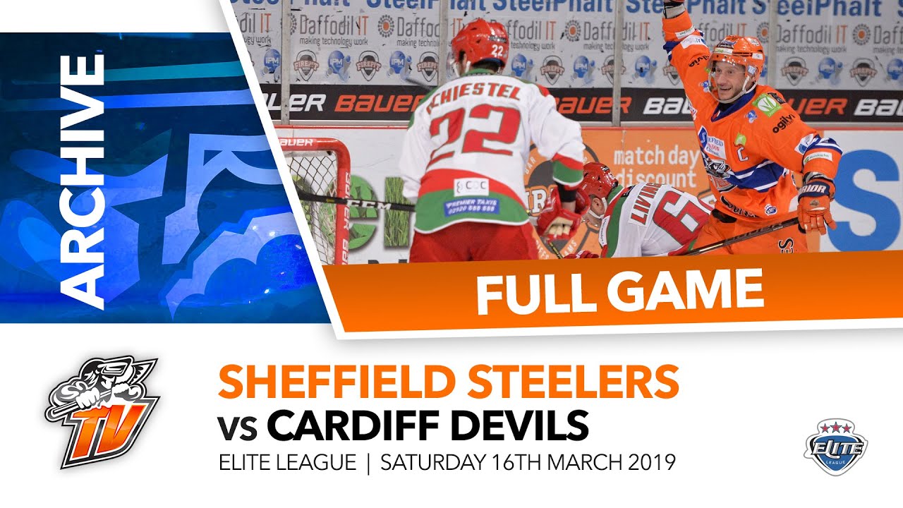 STEELERS TV ARCHIVE | Sheffield Steelers v Cardiff Devils - 16/03/19