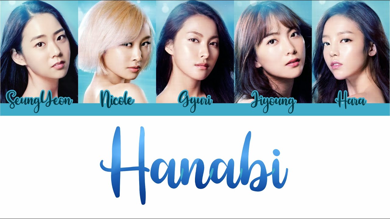 KARA - Hanabi (Rom/Eng/Port Lyrics)