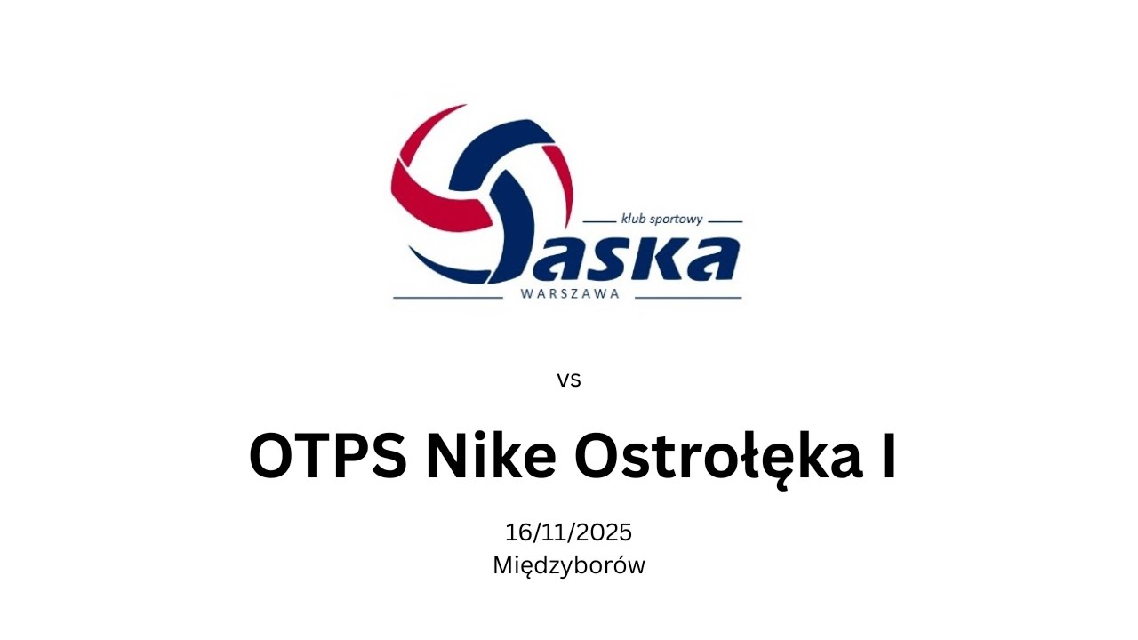 16/11/2025 - Saska Warszawa - Nike Ostrołęka