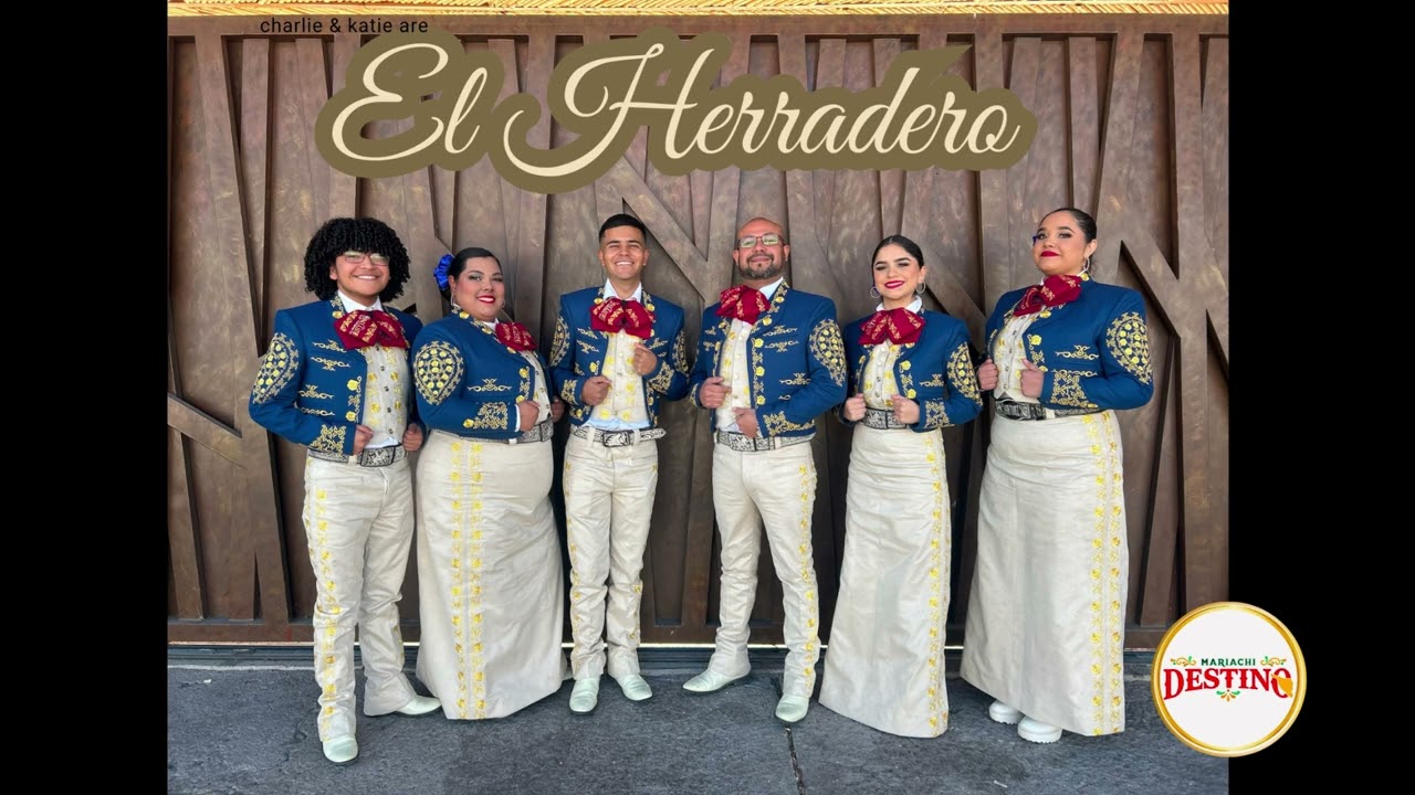 El Herradero Mariachi Destino