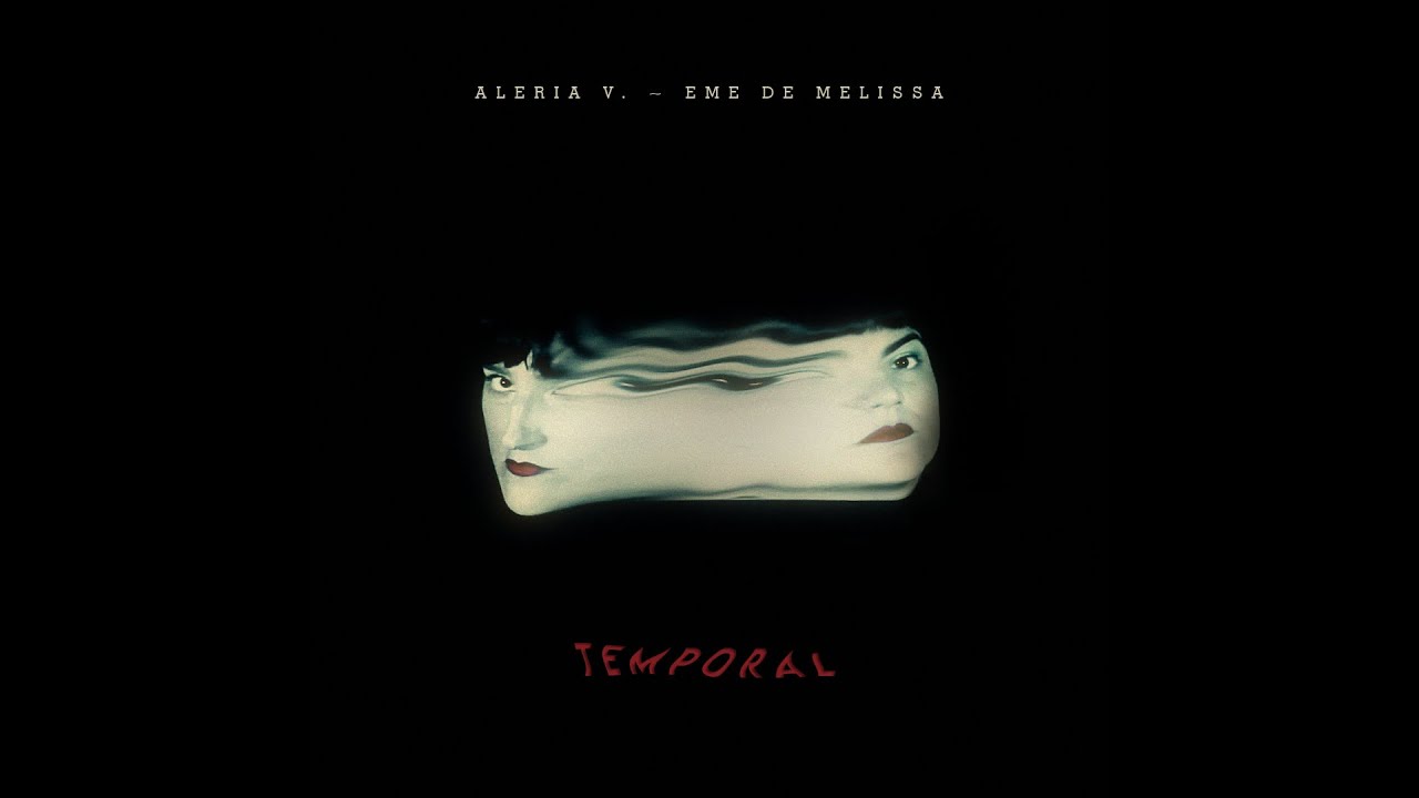 ALERIA V & EME DE MELISSA  - Temporal