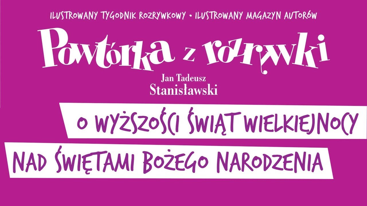 ✭ Powtórka z Rozrywki ✭ O wyższości Świąt Wielkiejnocy nad... - Spójrz prawdzie w oczy