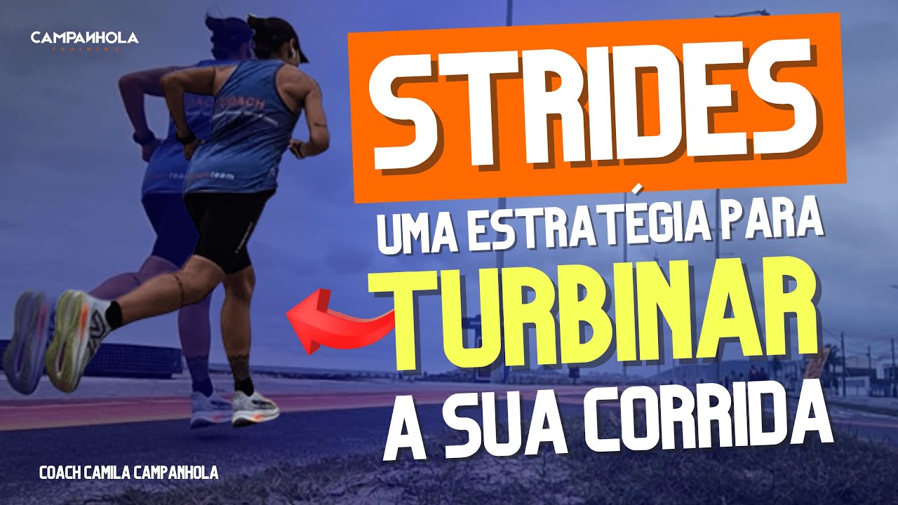 STRIDES: A estratégia para TURBINAR a sua corrida