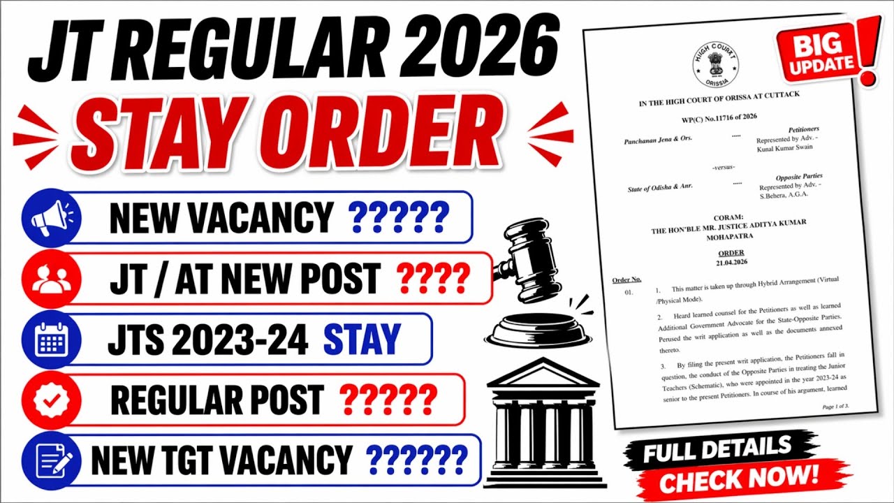 JT REGULAR 2026 || STAY ORDER || NEW VACANCY 2026 || JT /AT NEW POST