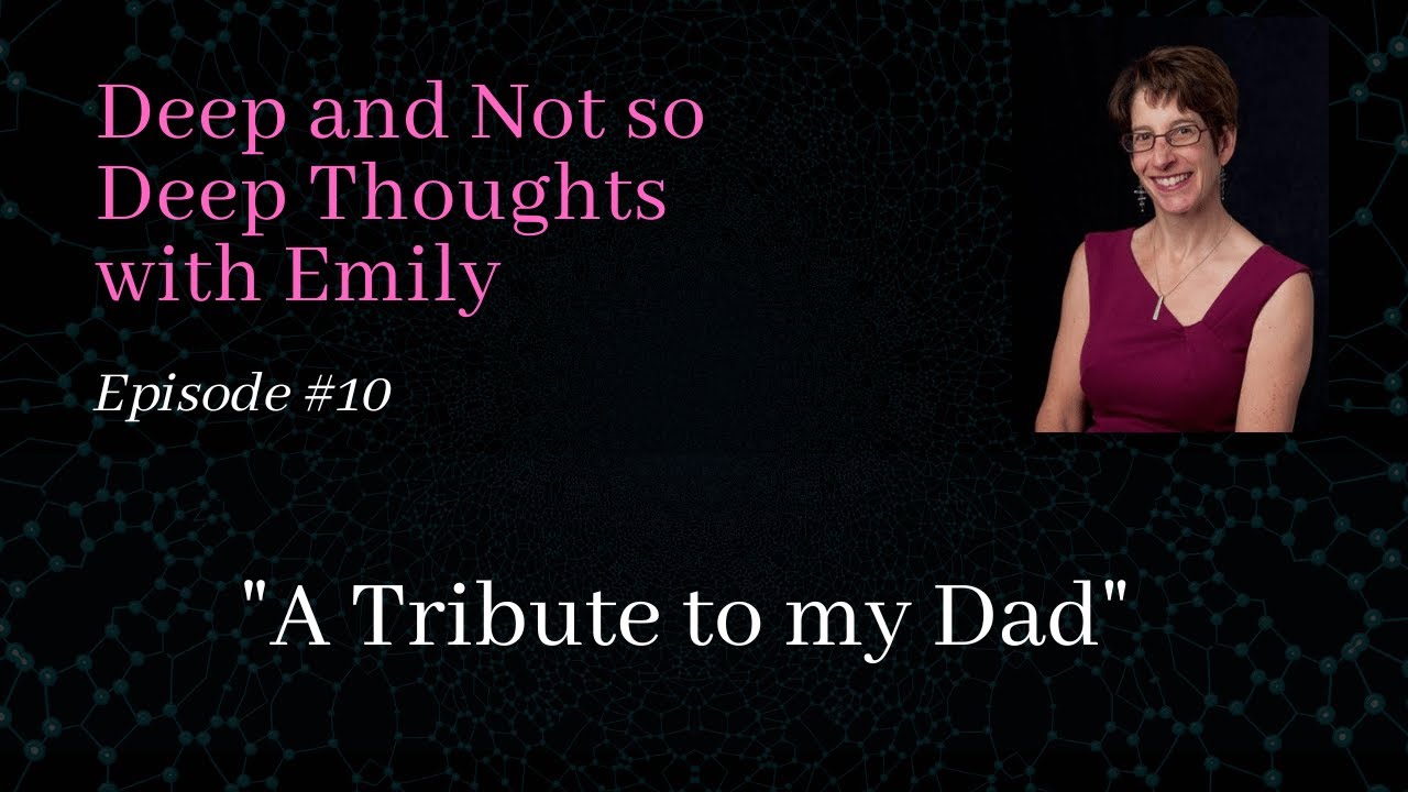 Emily Greenberg's December 2022 videoblog: A Tribute to My Dad