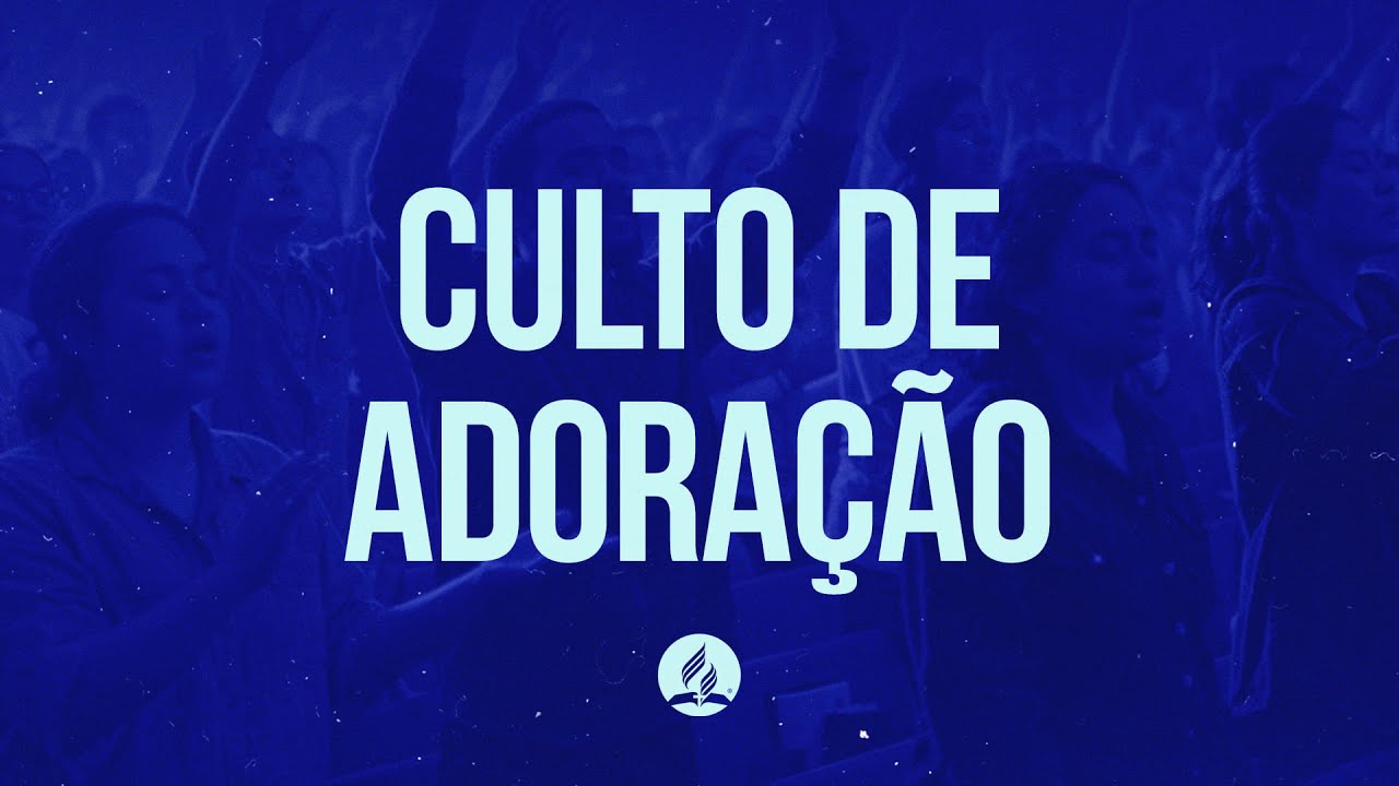Culto de Adoração - 06.12.2025