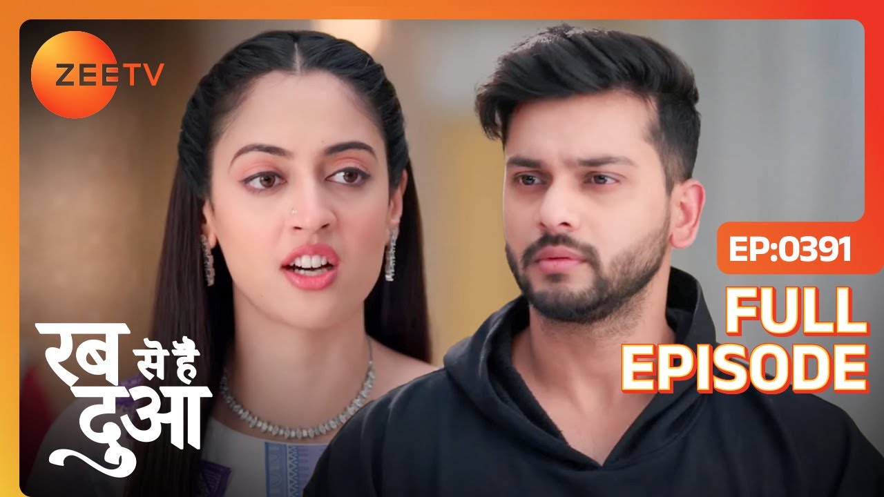 Dua ने Ruhaan को Accuse किया । | Rabb Se Hai Dua | Full Ep 391 | Zee TV