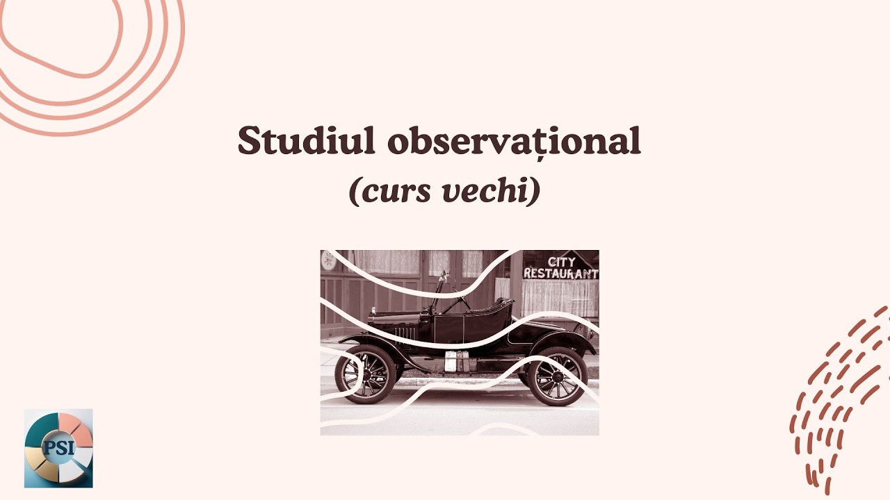 CURSURI VECHI. Studiul observațional în psihologie