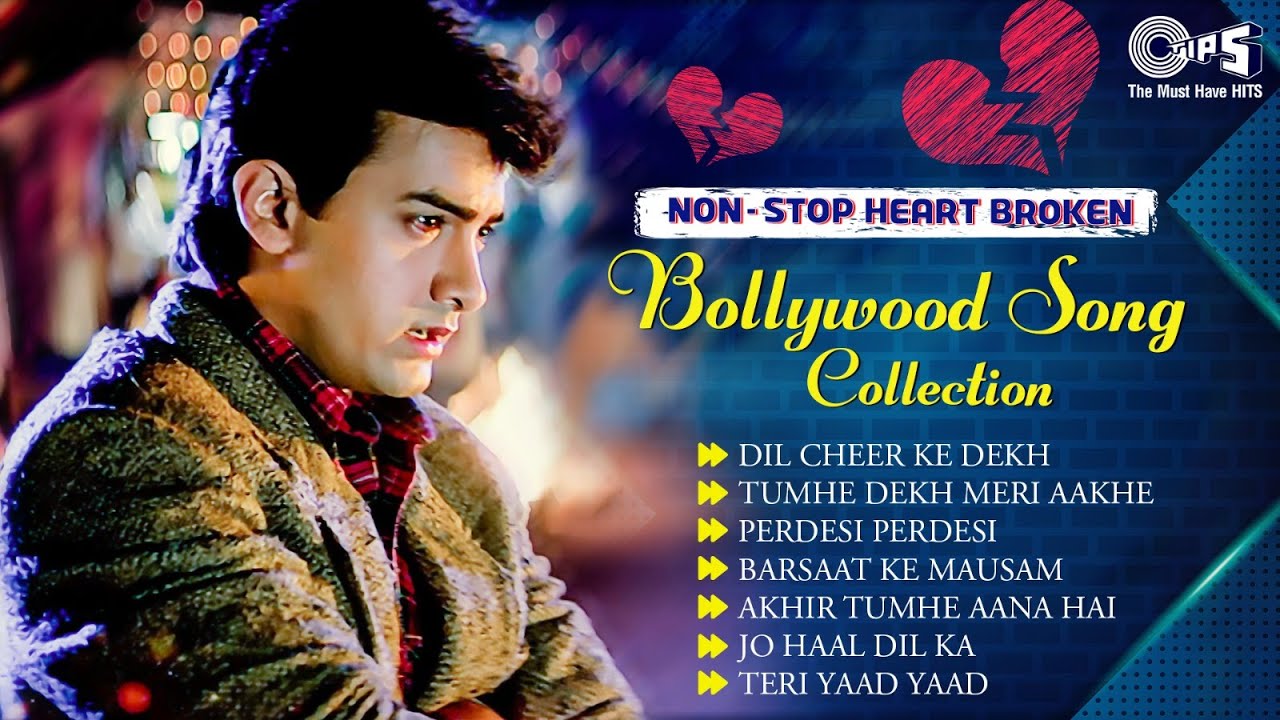 Non-Stop Heart Broken Bollywood Song - Video Jukebox 2023 | Bollywood Movie Song 2023
