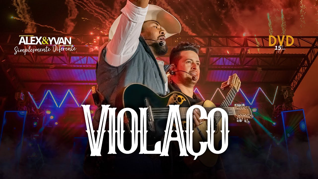 Alex & Yvan - VIOLAÇO