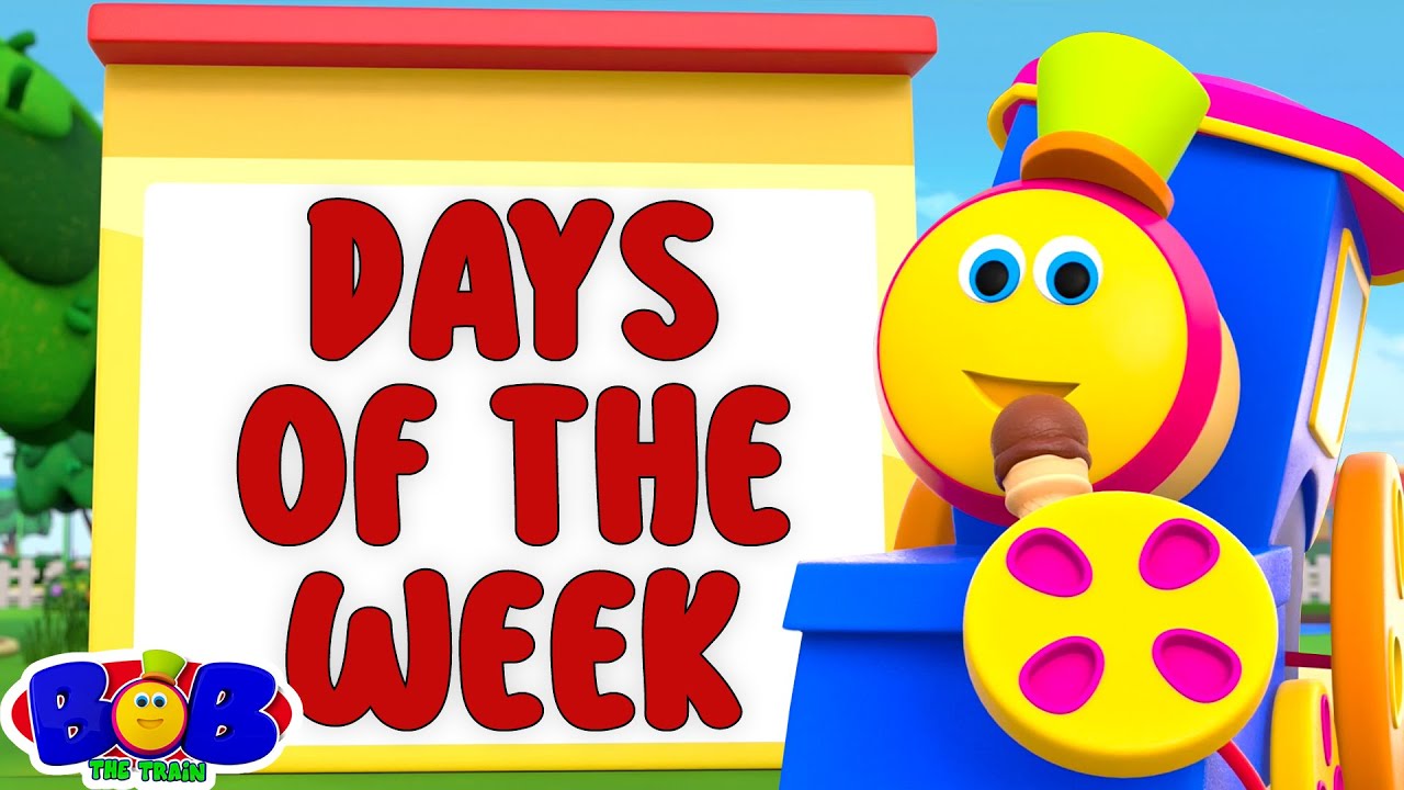 Days Of The Week with Bob The Train + More Learning Videos & Nursery Rhymes for Kids