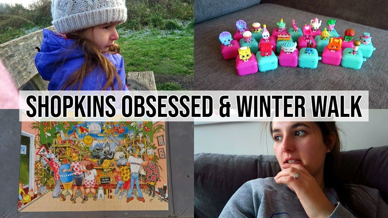 Shopkins Obsessed & Winter Walk | Phoebe & Me