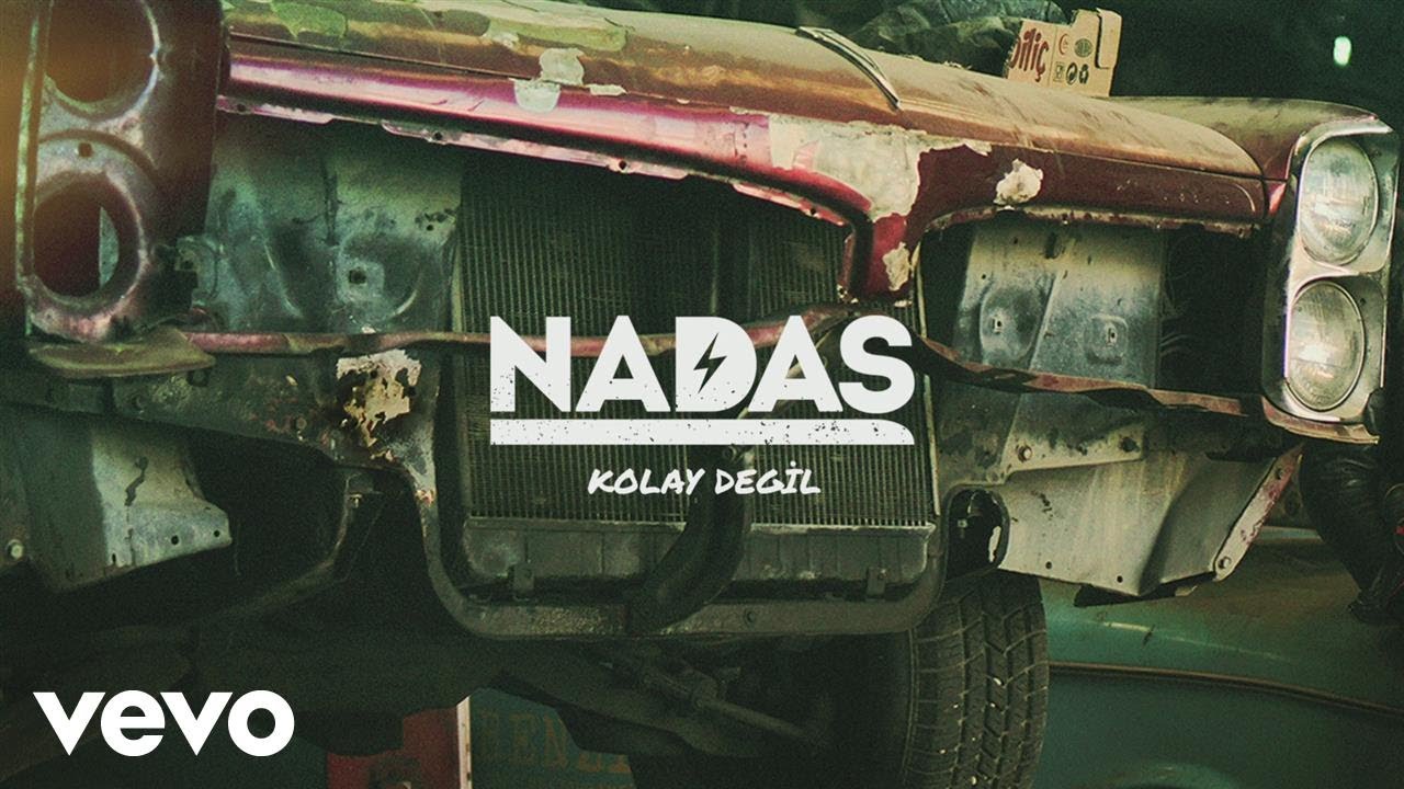 NADAS - Kolay Değil (Official Audio)
