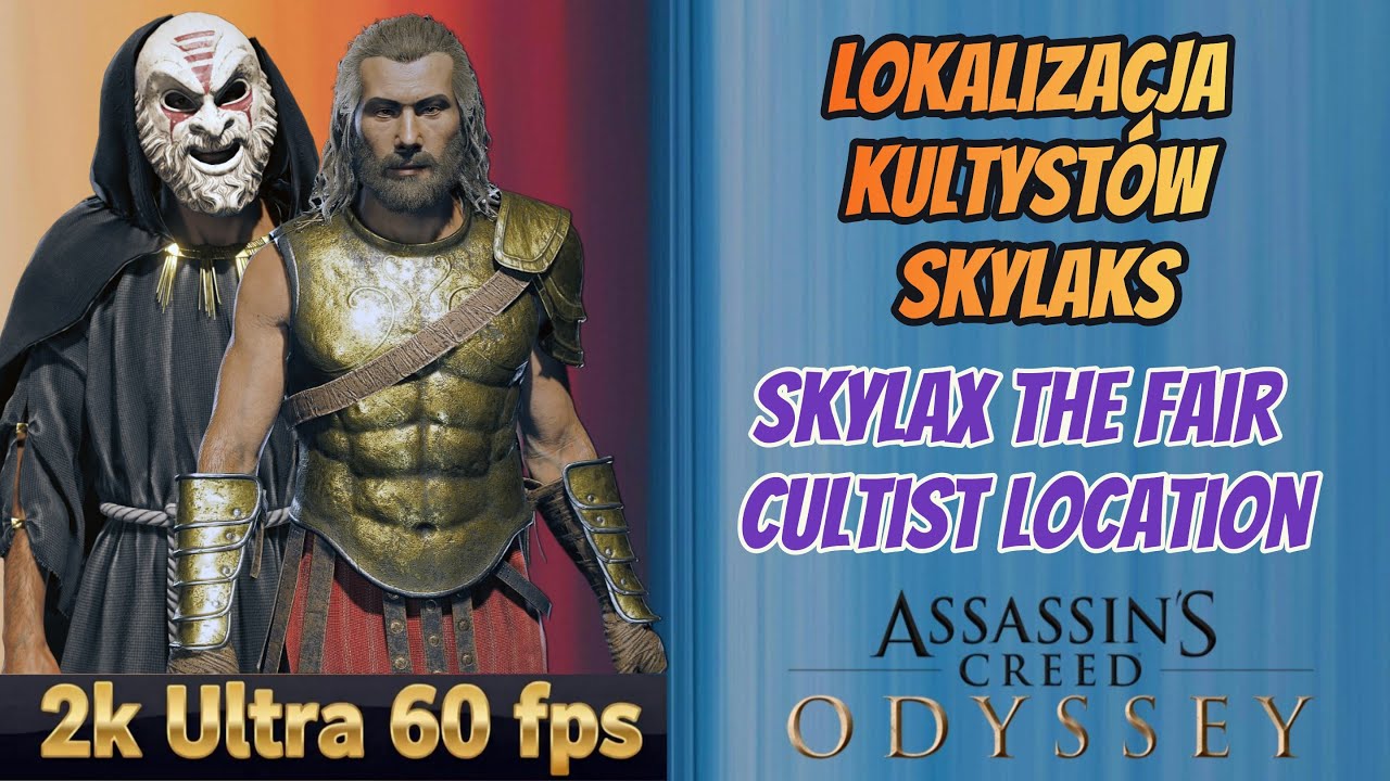 Assassin's Creed Odyssey  | Lokalizacja kultystów - Skylaks  | Skylax the Fair  - Cultist location