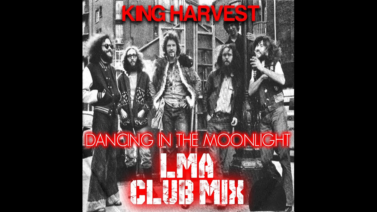 King Harvest - Dancing In The Moonlight (LMA CLUB MIX 2014)