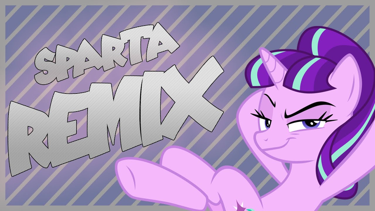 Starlight Glimmer | Sparta Tainted Lalala Remix