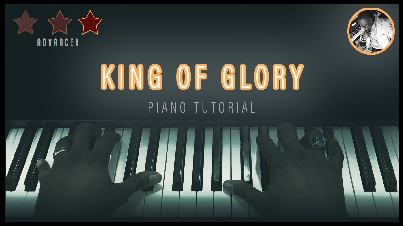 King of Glory - Piano Tutorial