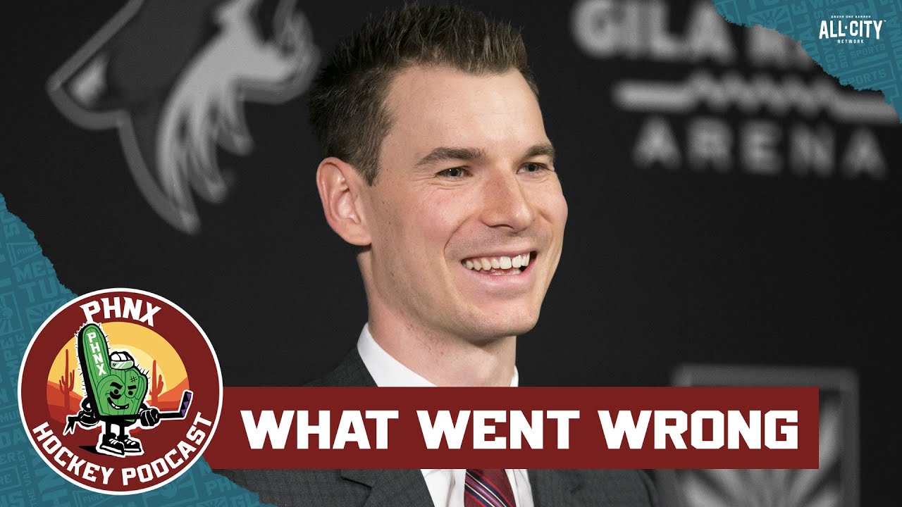 Where John Chayka Went Wrong As Arizona Coyotes GM
