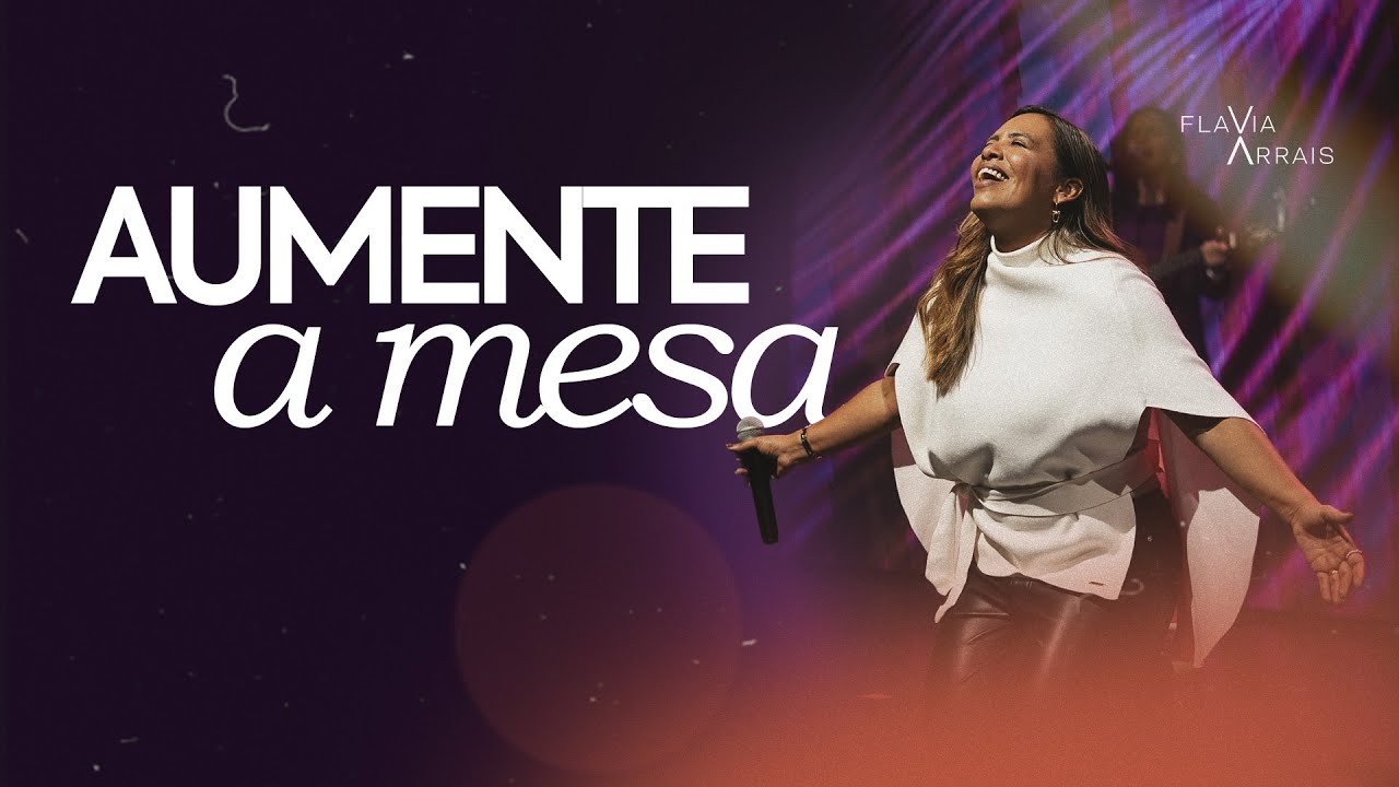 Aumente a mesa! A cura não é se proteger de todos, é aprender a amar de novo | Flavia Arrais