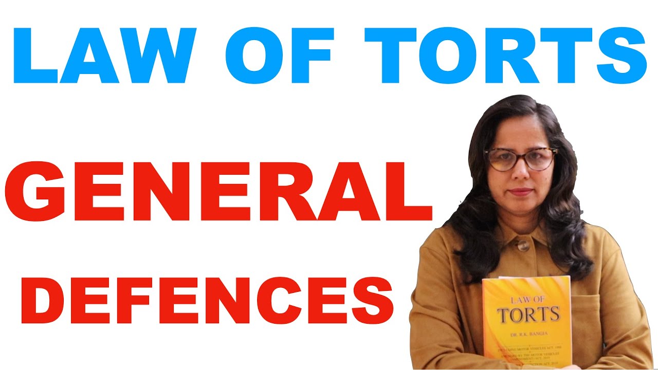 General Defences in Law of Torts (India)