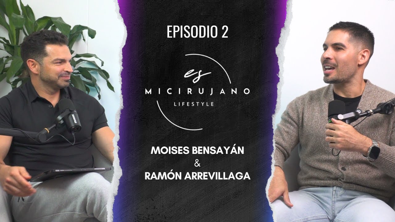 DISCIPLINA SOBRE MOTIVACIÓN - ES MI CIRUJANO PODCAST - EP02 ft. DR. ARREVILLAGA