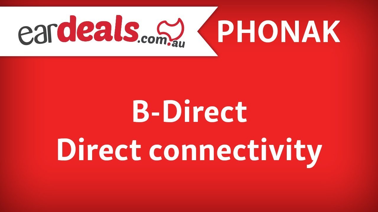 Phonak Audéo™ B Direct hearing aids with direct connectivity