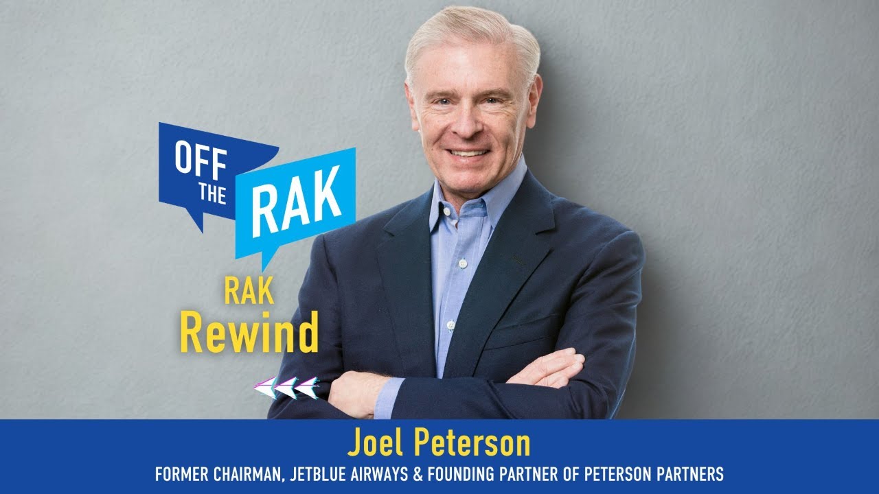 Rak Rewind: How to Build High-Trust Organizations with Joel Peterson