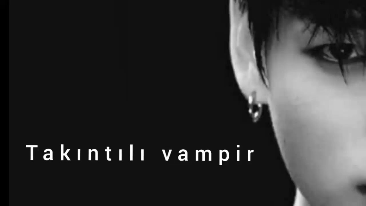 Jungkook ile hayal et •Takıntılı vampir• p.¹