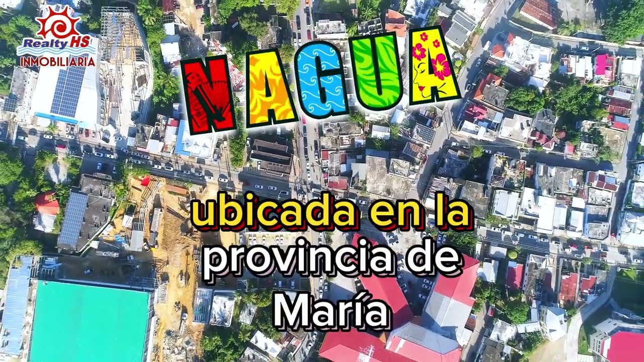 LA CIUDAD DE NAGUA