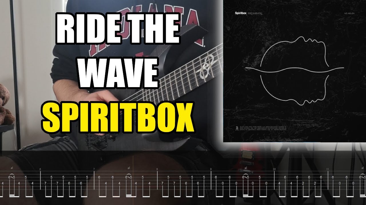 Ride the Wave - Spiritbox (COVER + TAB)