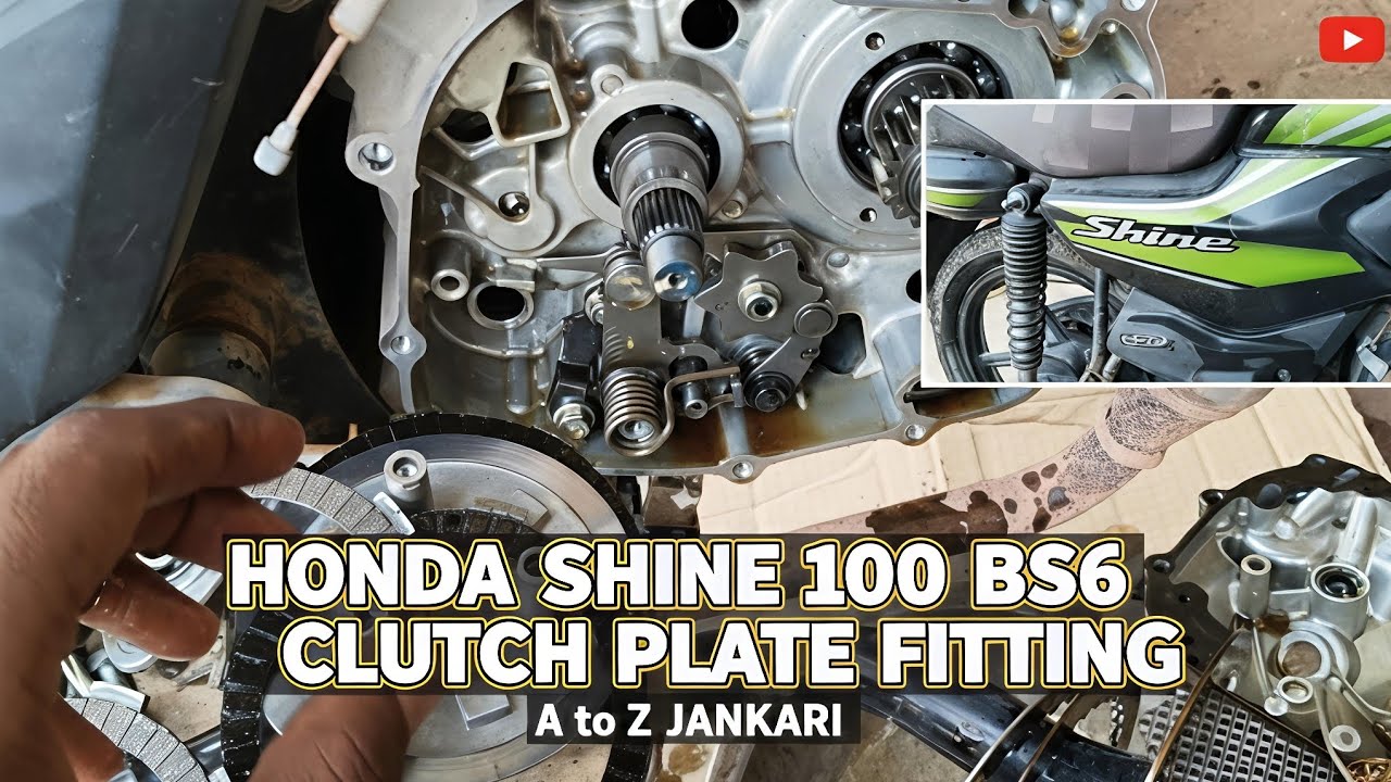 Honda Shine 100 BS6 Clutch Plate Fitting | Full Details A to Z 🛠️