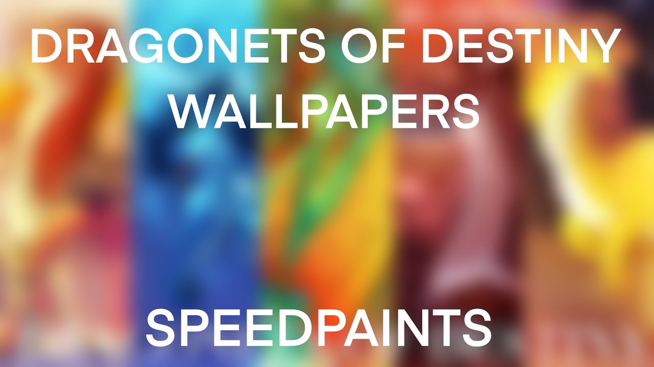 SPEEDPAINT | Dragonets of Destiny Wallpapers - Remakes | Wings of Fire