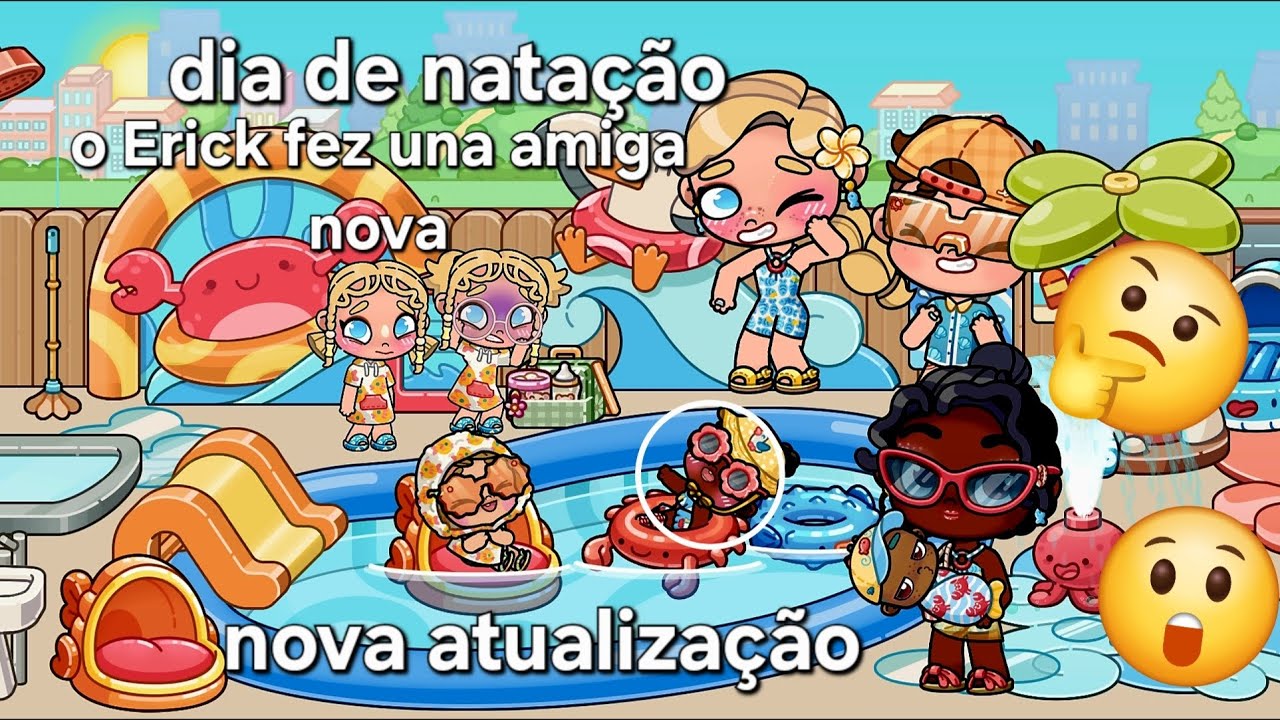 Dia de natação e o Erick fez uma amiguinha nova (nova atualização) @avatarworldbypazu@VemMundoDaIsa 