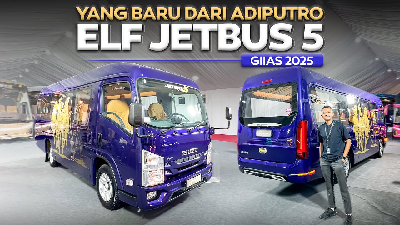 YANG BARU DARI ADI PUTRO , ELF JETBUS 5 MC | GIIAS 2025