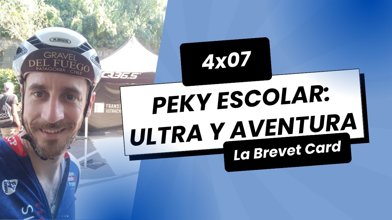 4x07 - Peky Escolar: Brevets en Chile y Transibérica