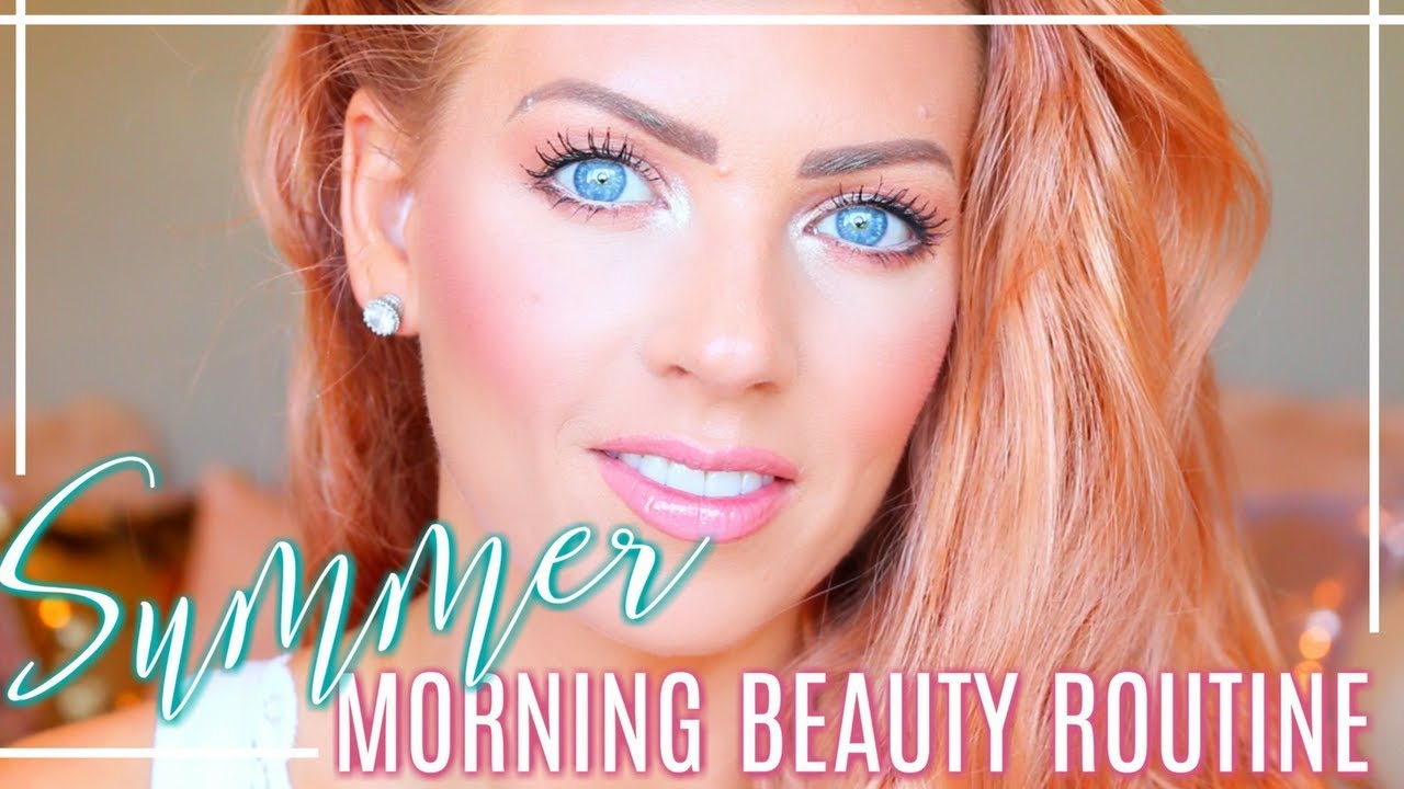 MY SUMMER MORNING BEAUTY ROUTINE | Skincare & Makeup