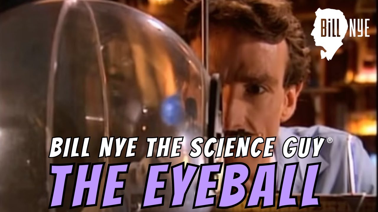 Bill Nye The Science Guy on The Eyeball