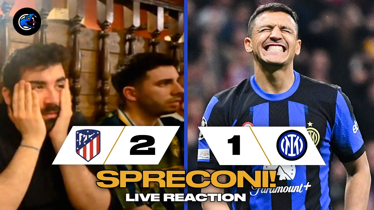 😫😕 GRANDISSIMO RAMMARICO! | LIVE REACTION ATLETICO MADRID INTER 2-1 (3-2 DCR)