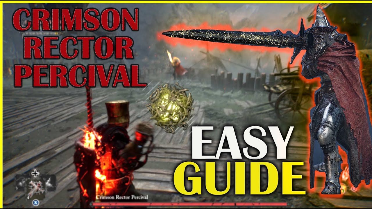 Crimson Rector Percival Boss Guide // Lords of the Fallen