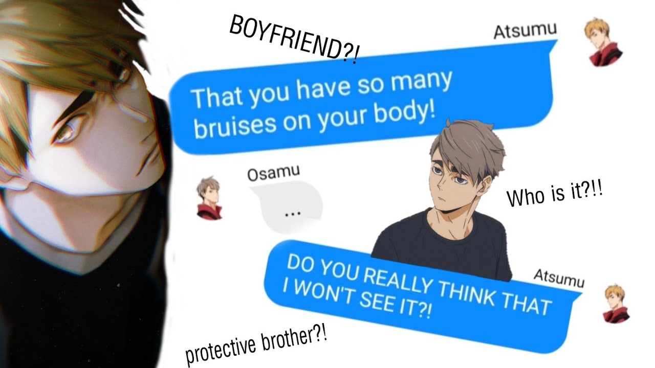 Osamu is in DANGER??!! Protective Brother!! || Haikyuu Group Chat