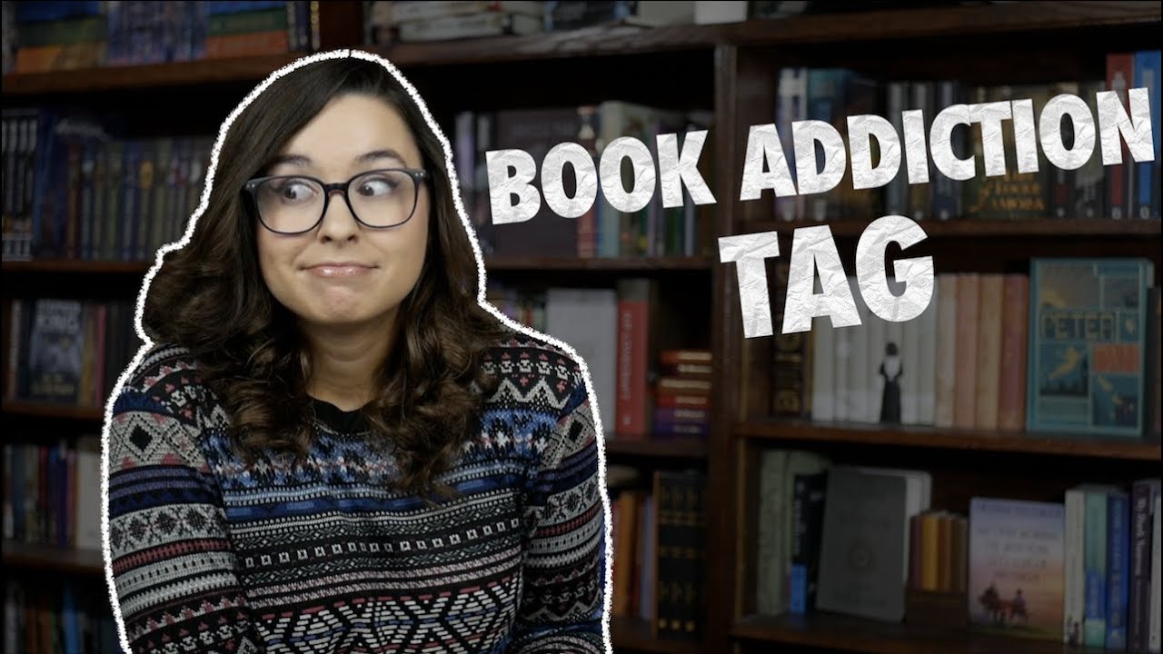 The Book Addiction Tag [CC]