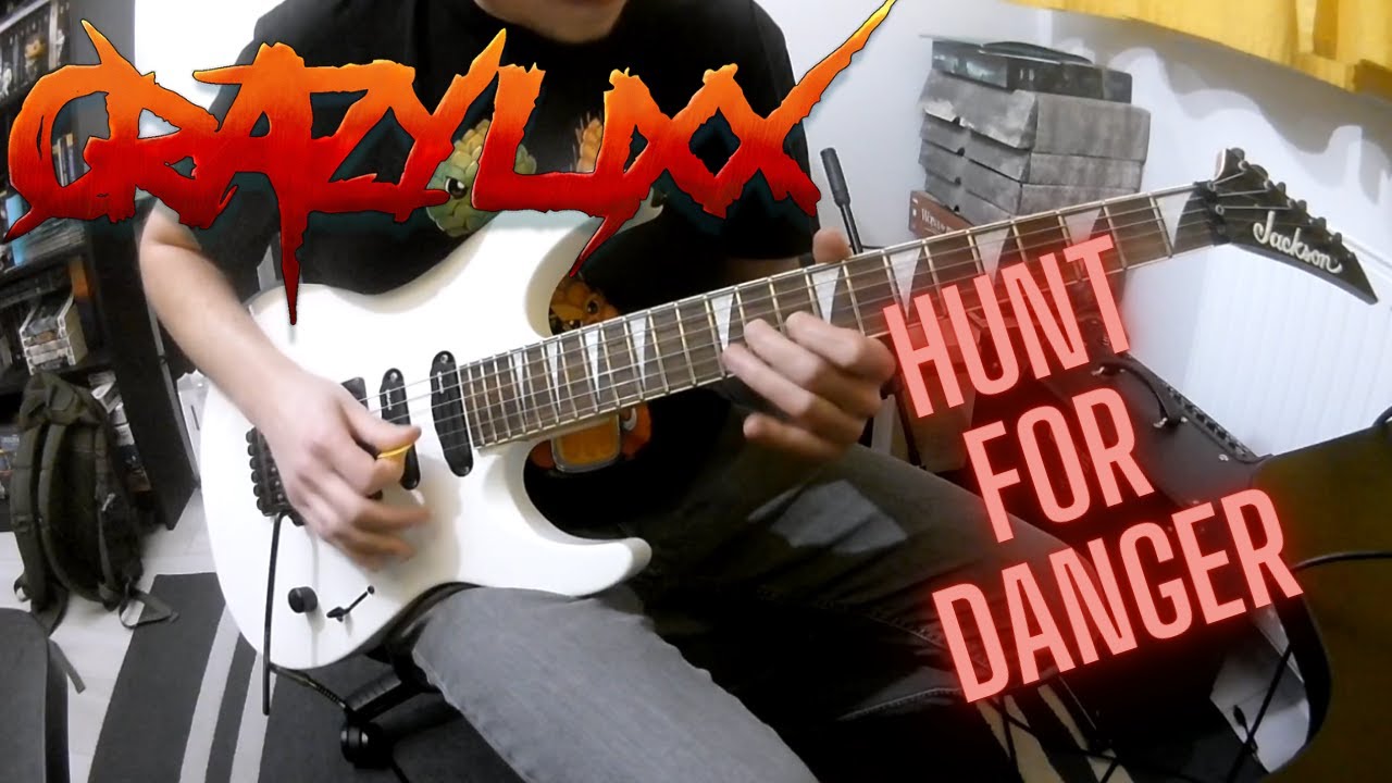 Crazy Lixx - Hunt for Danger Guitar Cover