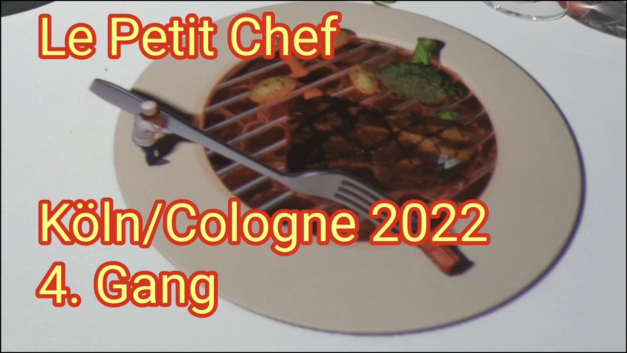 Le Petit Chef: 4. Gang - Hyatt Regency in Köln 2022