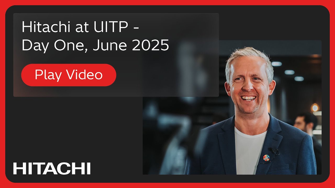 Hitachi at UITP - Day One, June 2025