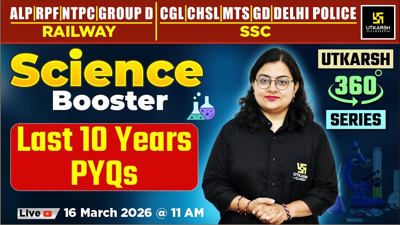 Last 10 Years Previous Year Questions | Science Booster | Utkarsh 360 Series | Dr. Neelam Ma'am