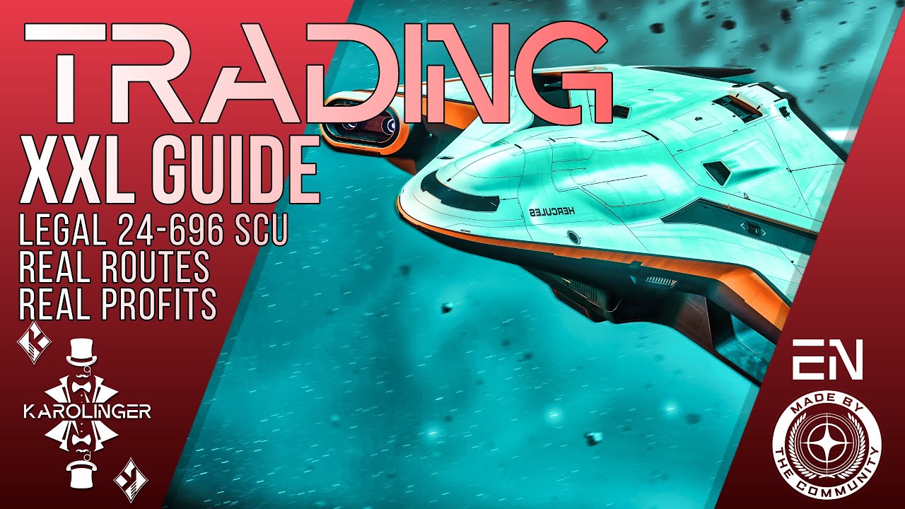 Star Citizen GUIDE XXL [4K] The trade | Legal routes | Nomad to C2 | 120k - 1.2M aUEC/h & more