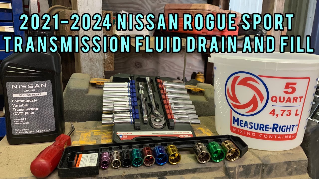 TRANSMISSION FLUID DRAIN AND FILL FOR 2021-2024 NISSAN ROGUE SPORT