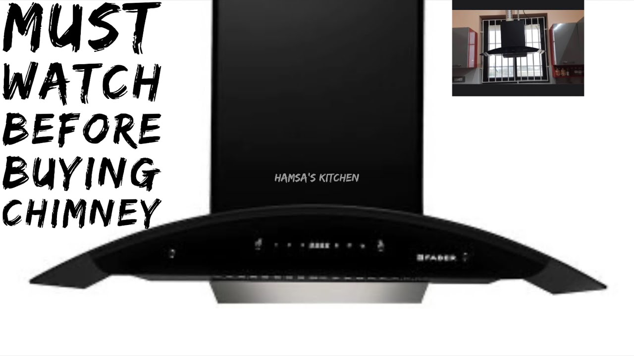 Faber Chimney review | Chimney buying guide A-Z all information