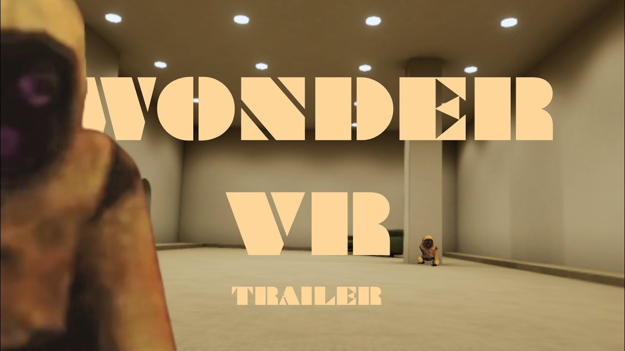 WONDER VR | unofficial trailer 