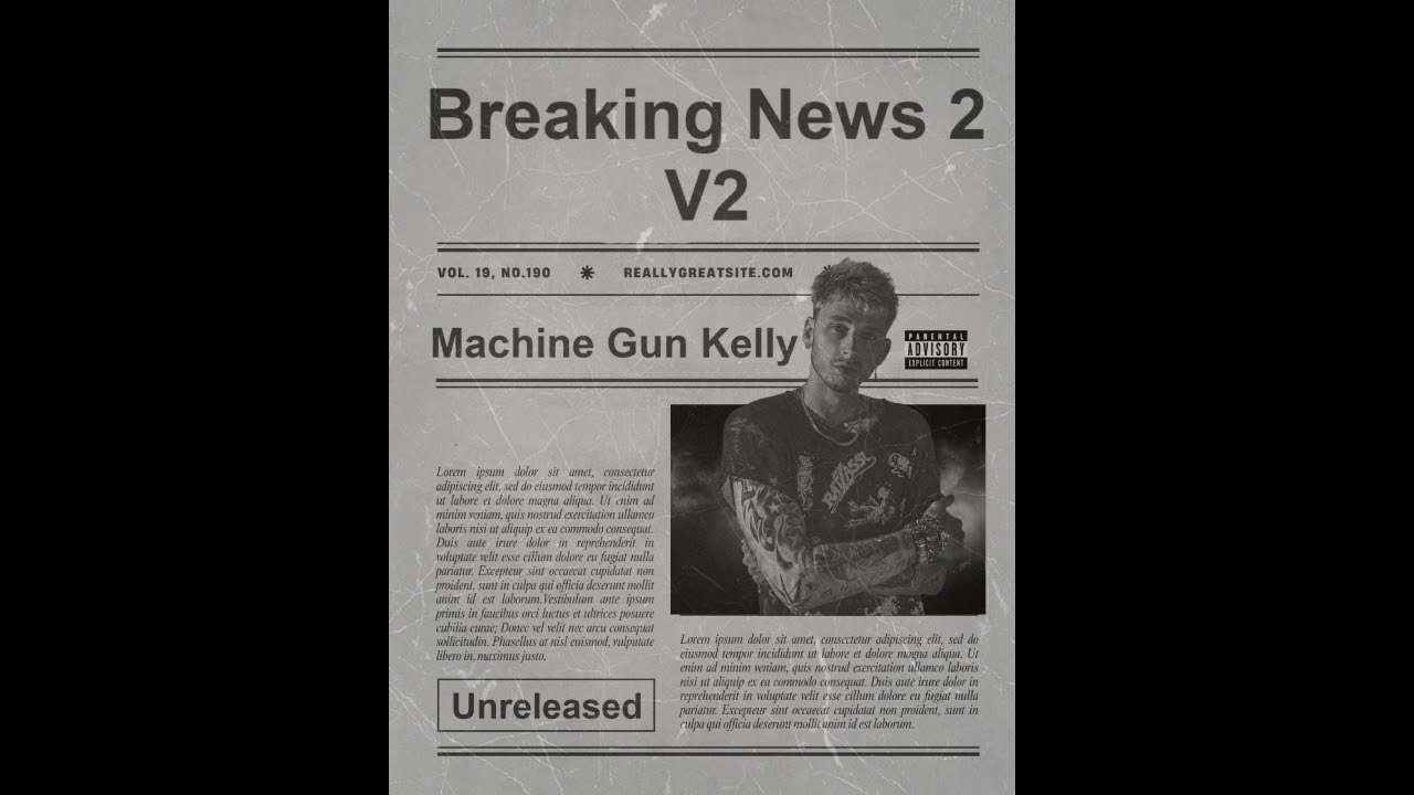 MGK- Breaking News 2 ( Unreleased) (edited v2 mix)